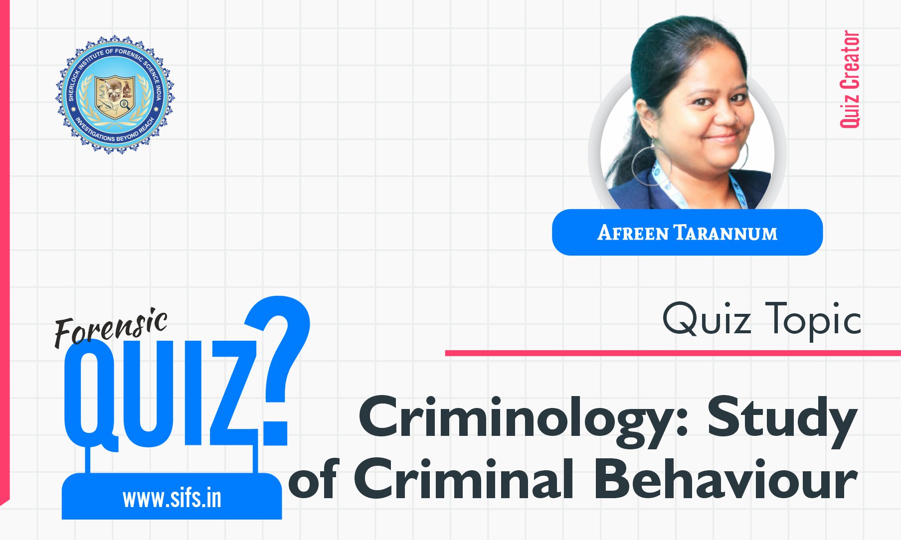 Criminology: Study of Criminal Behavior