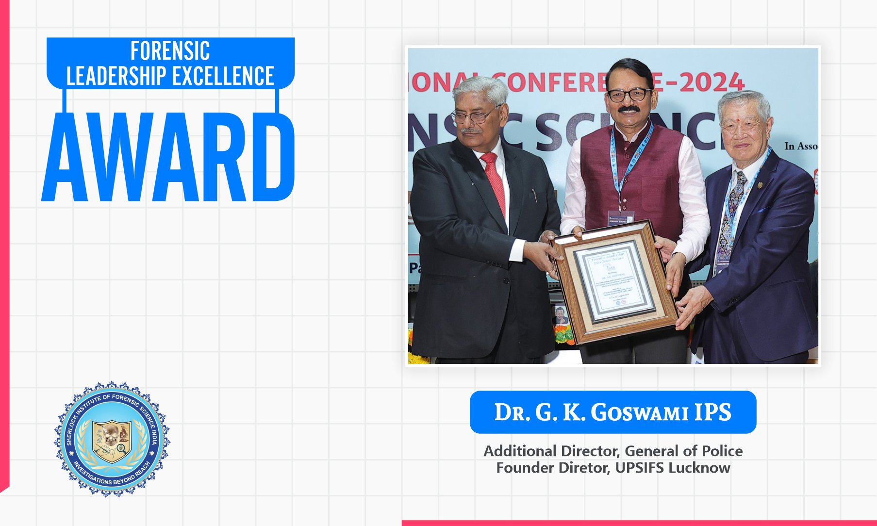 Dr. GK Goswami : Forensic Leadership Excellence Award 2024