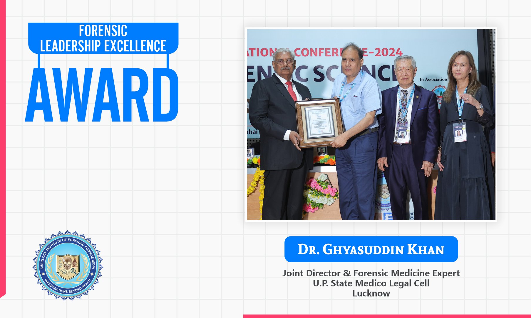 Dr. Ghyasuddin Khan : Forensic Leadership Excellence Award 2024