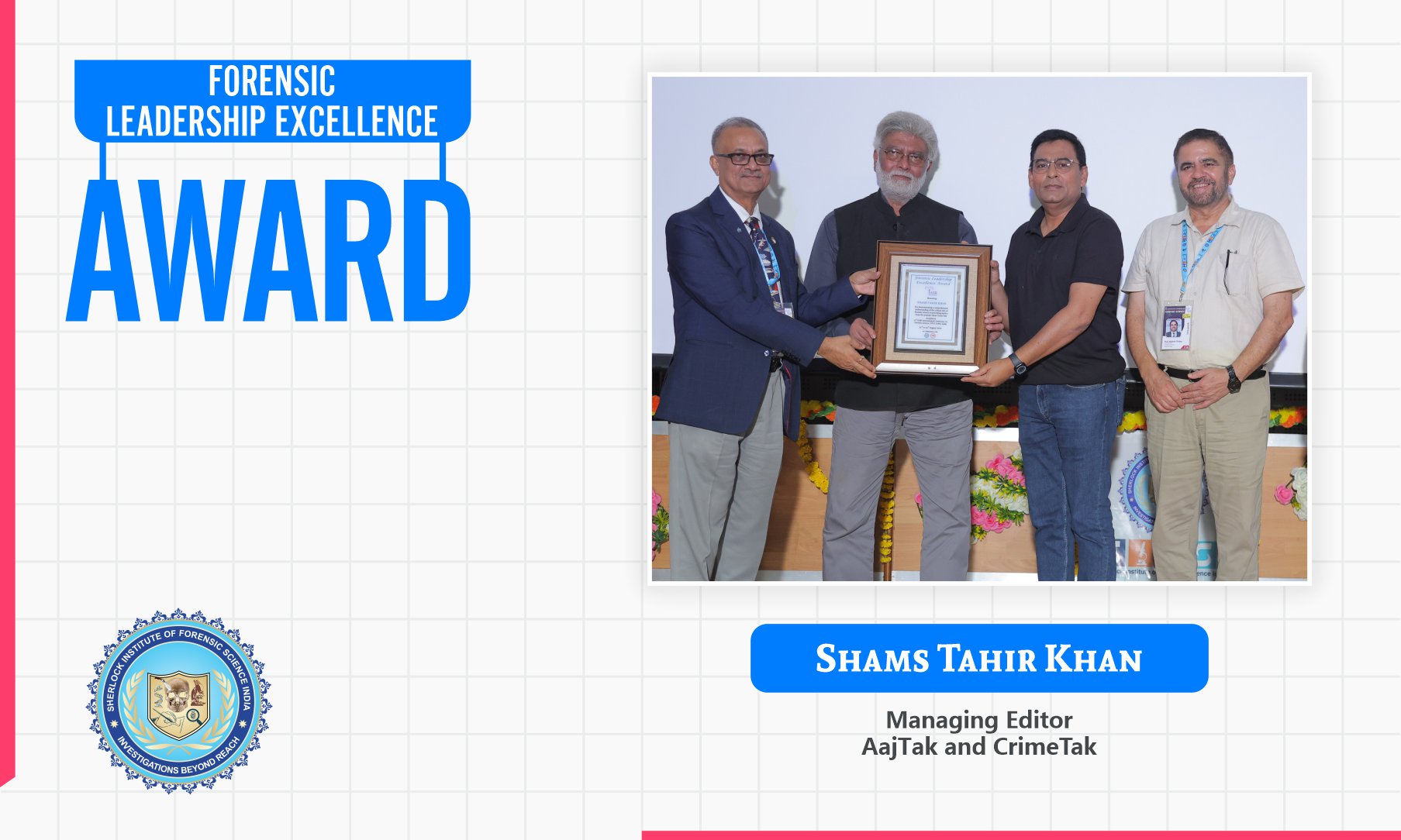 Shams Tahir Khan : Forensic Leadership Excellence Award 2024