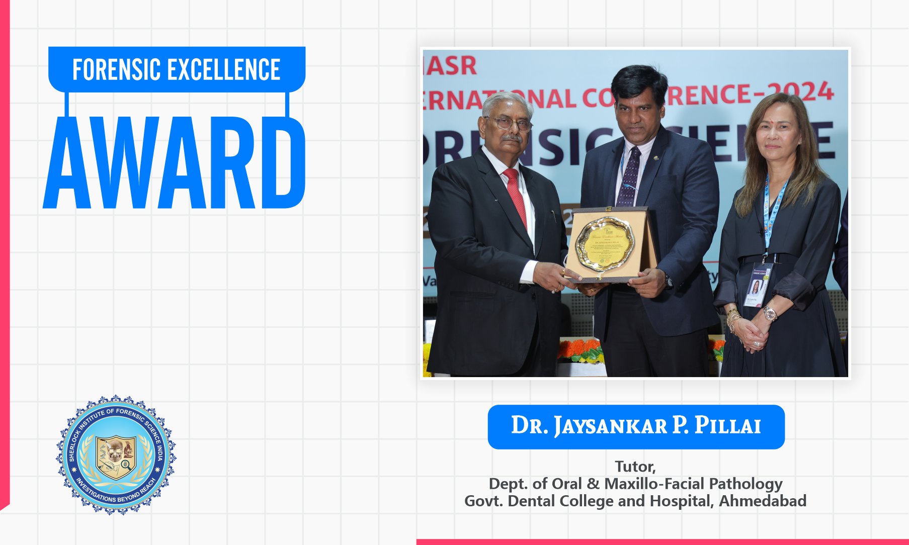 Dr. Jaysankar P. Pillai : Forensic Excellence Award 2024