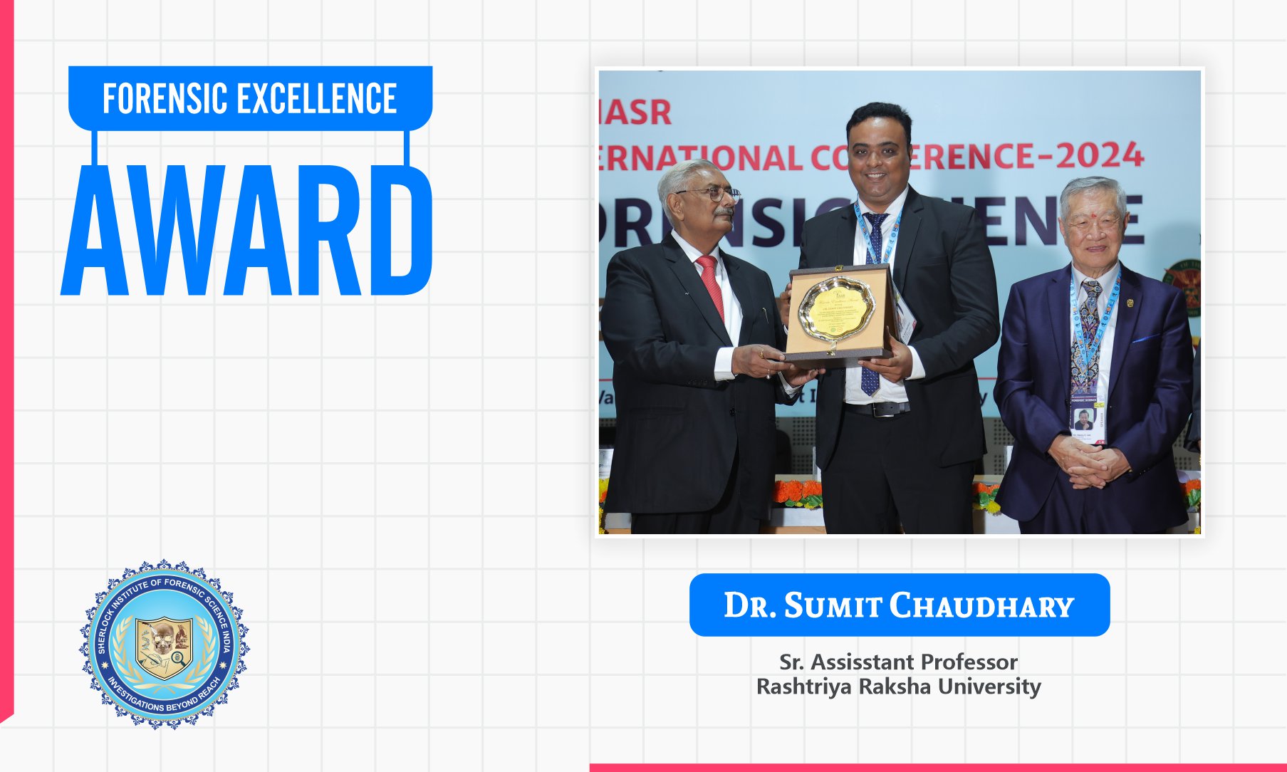 Dr. Sumit Chaudhary : Forensic Excellence Award 2024