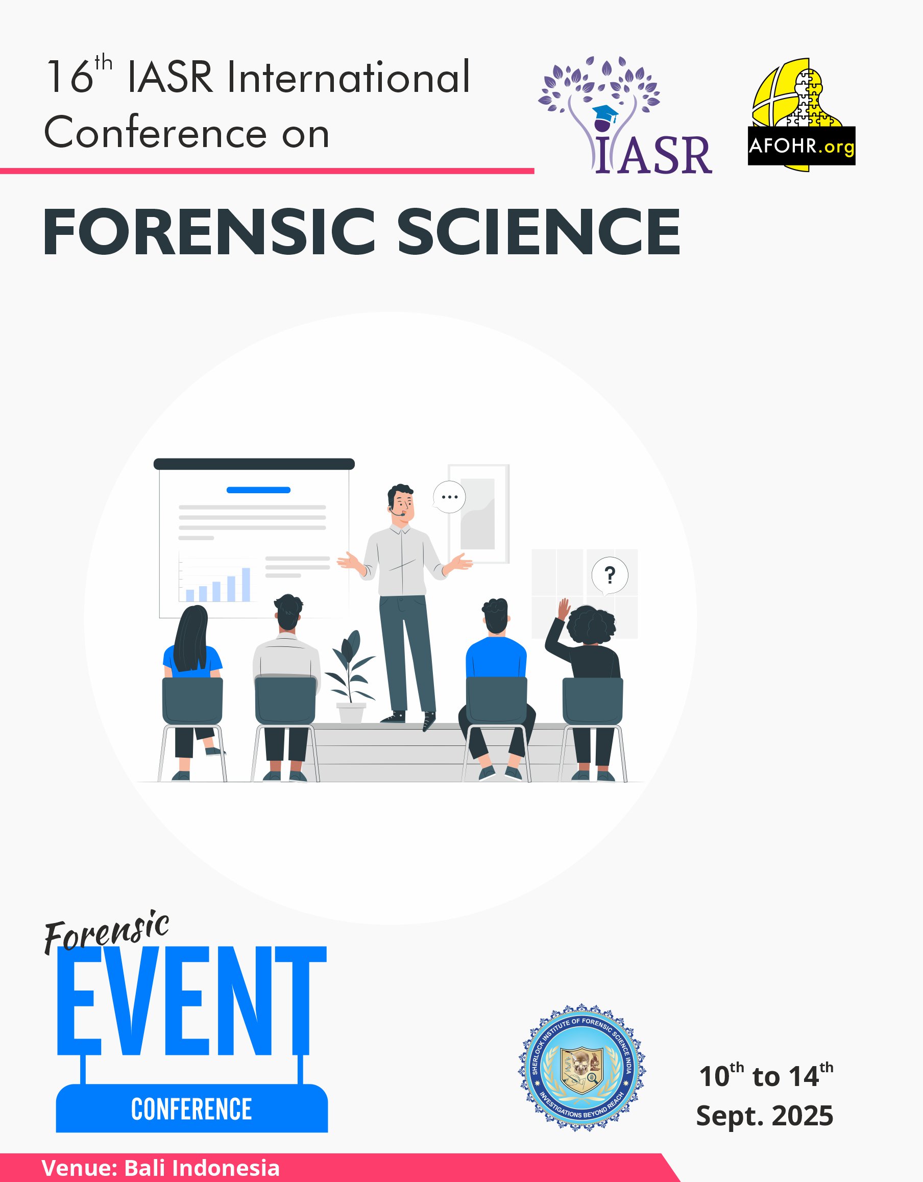 16th IASR International Conference on Forensic Science