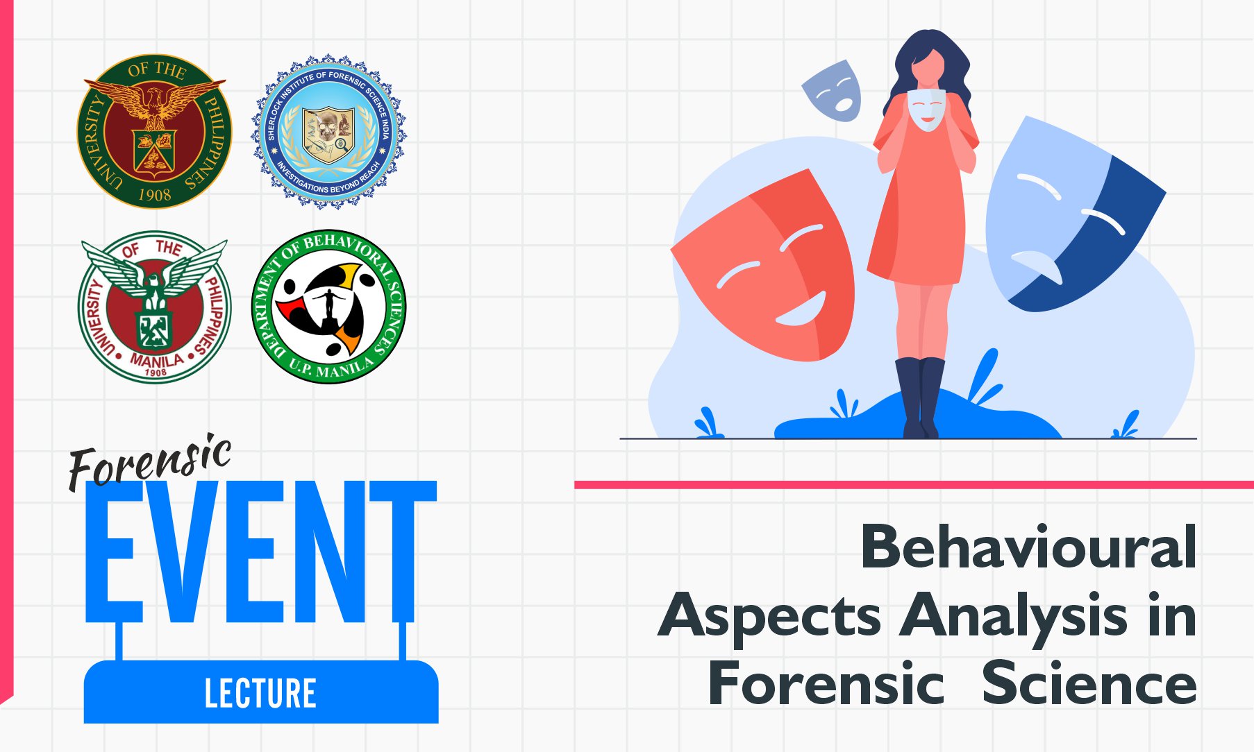 Behavioural Aspects Analysis in Forensic Science