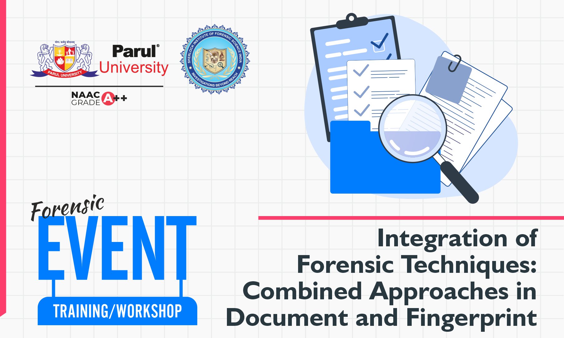 Integration of Forensic Techniques: Combined Approaches in Document and  Fingerprint