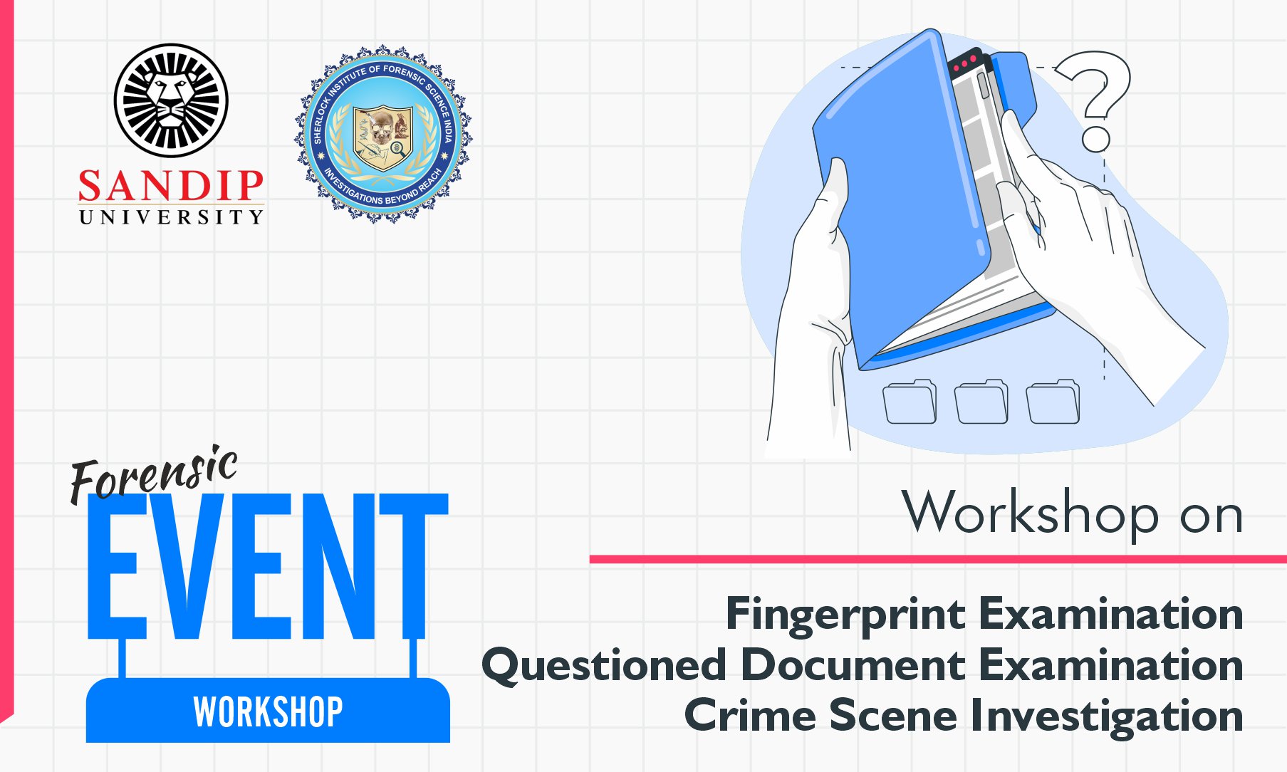 Workshop on Questioned Document, Fingerprint Examination & CSI