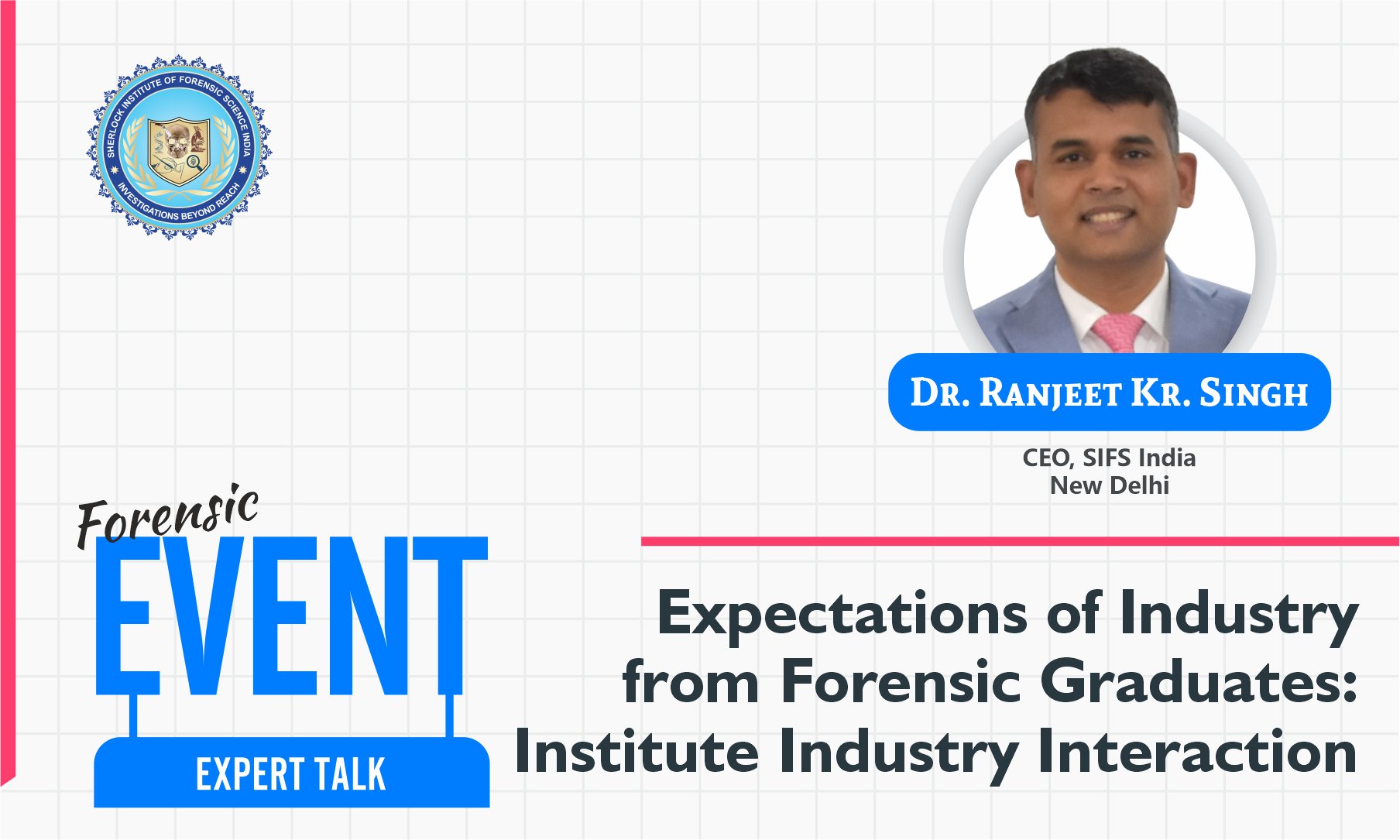 Expectations of Industry from Forensic Graduates